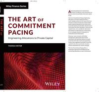 The Art of Commitment Pacing: Engineering Allocations to Private Capital