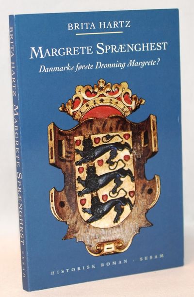Margrete Sprænghest - Danmarks første dronning…