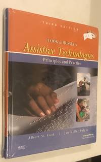 Cook and Hussey's Assistive Technologies: Principles and Practice by Cook, Albert M.; Polgar, Jan Miller