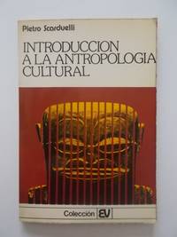 IntroducciÃ³n A La AntropologÃ­a Cultural by Pietro Scarduelli - 1977