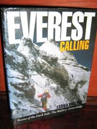Everest Calling by Lorna Siggins - Presume 1st, No Addl. Printings - 1994 - from Brass DolphinBooks (SKU: 5669)