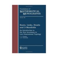 Knots, Links, Braids and 3–manifolds – An Introduction to the New Invariants in...