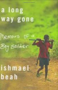image of A Long Way Gone: Memoirs of a Boy Soldier