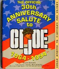 The Official 30th Anniversary Salute To GI Joe 1964-1994