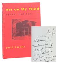 Art on My Mind: Visual Politics [Inscribed and Signed]
