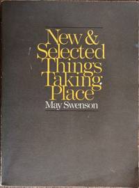 New and Selected Things Taking Place