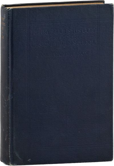 Henry Augustus Coit: First Rector of Saint Paul's School Concord, New Hampshire