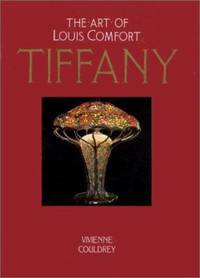 Art of Louis Comfort Tiffany