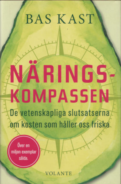 NÄRINGSKOMPASSEN. De vetenskapliga slutsatserna…