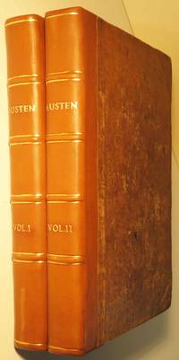 The Novels of Jane Austen; containing Pride and Prejudice, Mansfield Park, Persuasion, Sense and Sensibility, Emma, and Northanger Abby to Which is Prefixed, A Biographical Notice of the Author