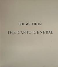 Poems From the Canto General by Pablo Neruda