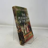 The Pleasures of the Past