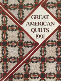 GREAT AMERICAN QUILTS 1991.