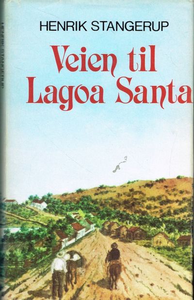 Veien til Lagoa Santa. Oversatt av Kristin…