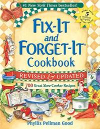 Fix It and Forget It Revised and Updated: 700 Great Slow Cooker Recipes Fix It and Enjoy It!