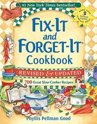 Fix-It and Forget-It Revised and Updated: 700 Great Slow Cooker Recipes (Fix-It and Enjoy-It!) by Good, Phyllis - 2010-05-01