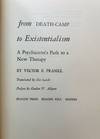 View Image 5 of 9 for From Death-Camp to Existentialism: A Psychiatrist's Path to a New Therapy  Inventory #17046