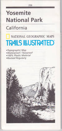 Yosemite National Park, California (National Geographic Maps / Trails Illus trated, 206)