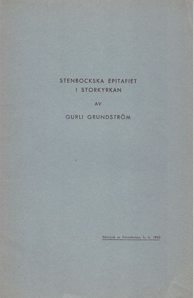 Stenbockska epitafiet i Storkyrkan. Särtryck ur…