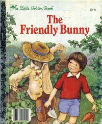 THE FRIENDLY BUNNY (LITTLE GOLDEN BOOKS)