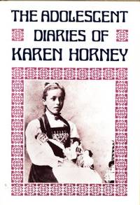 The Adolescent Diaries of Karen Horney.