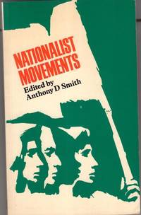 Nationalist Movements by Anthony David Smith - 1976