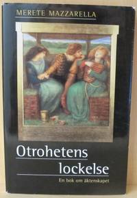 Otrohetens lockelse. En bok om äktenskapet.