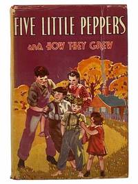 Five Little Peppers and How They Grew (Boys and Girls Classics)