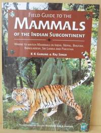 Field Guide to the Mammals of the Indian…
