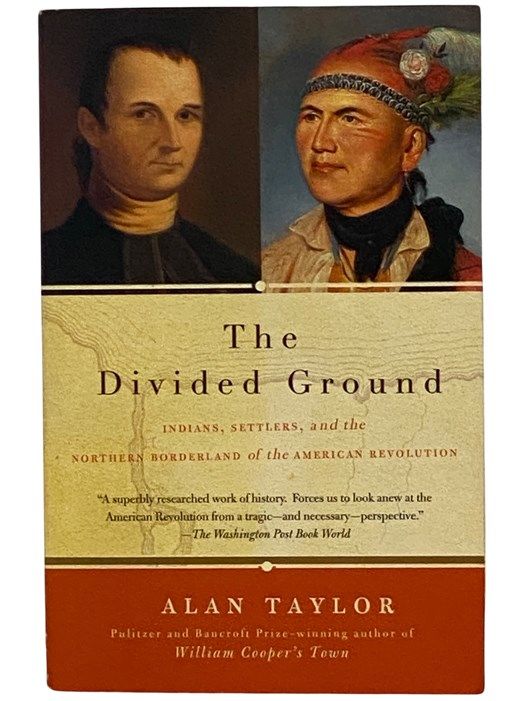The Divided Ground: Indians, Settlers, and the Nor