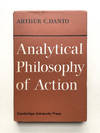Analytical Philosophy of Action; with: Analytical Philosophy of History, and Analytical Philosophy of Knowledge