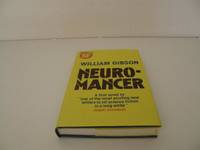 Neuromancer by Gibson, William - 1984