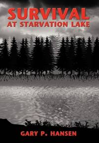 Survival at Starvation Lake