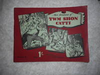 More Adventures of Twm Shon Catti. Book No. 3 by Jones, Beryl M. (Western Mail) - (1950)