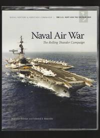 image of Naval Air War, the Rolling Thunder Campaign The U. S. Navy and the Vietnam War