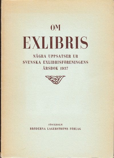 Om exlibris. Några uppsatser ur Svenska…