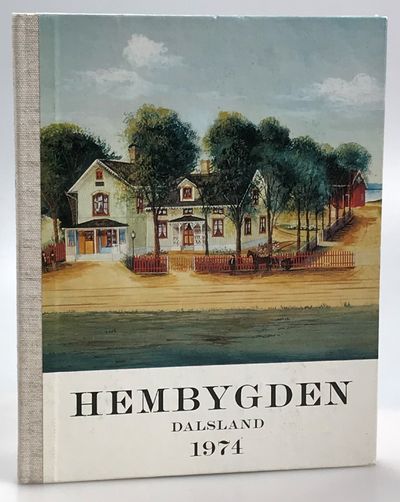 Hembygden 1974. [Utg. av] Dalslands Fornminnes-…