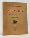 LA VIE TRES HORRIFICQUE DU GRAND GARGANTUA PERE DE PANTAGRUEL