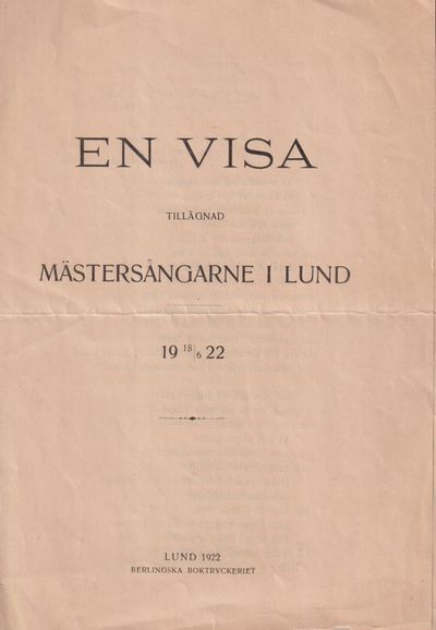En visa tillägnad Mästersångarne i Lund 18/6 1922.