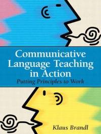 Communicative Language Teaching in Action : Putting Principles to Work