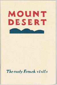 MOUNT DESERT: The Early French Visits