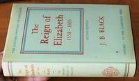 The Reign of Elizabeth, 1558 1603