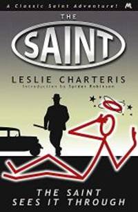 The Saint Sees it Through by Leslie Charteris - 2014-01-30