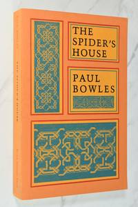 The Spider&#039;s House by Paul Bowles - 1982