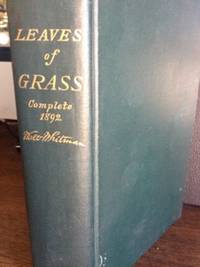 Leaves of Grass  (1892-1st &quot;Complete&quot; edition) by Whitman, Walt - 1891-92