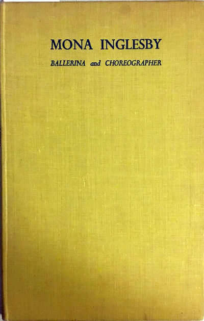 Mona Inglesby. Ballerina and Choreographer by…