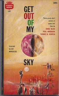 Get Out Of My Sky by Margulies, Leo; Editor - 1960