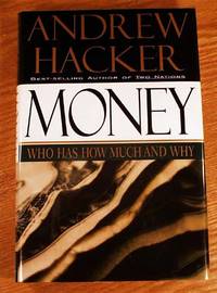 cover of Money: Who Has How Much And Why.