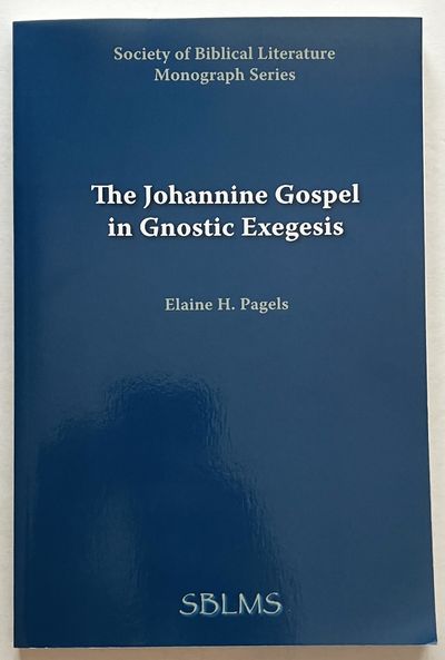 The Johannie Gospel in Gnostic Exegesis.