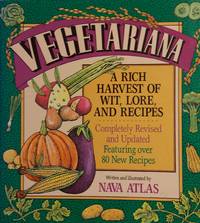 Vegetariana: A Rich Harvest of Wit, Lore, and Recipes